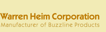 Warren Heim Corporation: Manufacturer of Buzzline Products